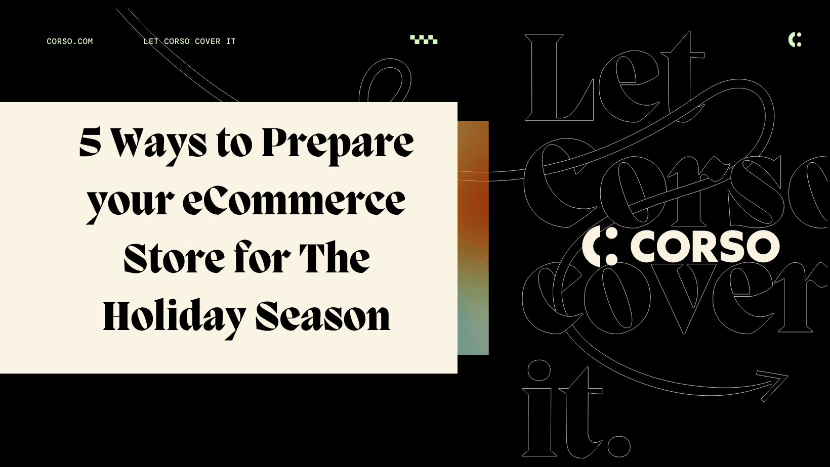 5 Ways to Prepare your eCommerce Store for The Holiday Season