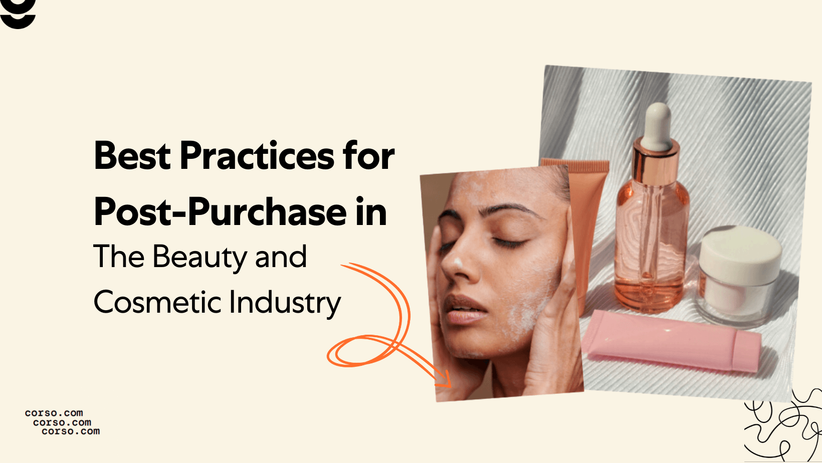 Best Practices for Post-Purchase in The Beauty and Cosmetic Industry