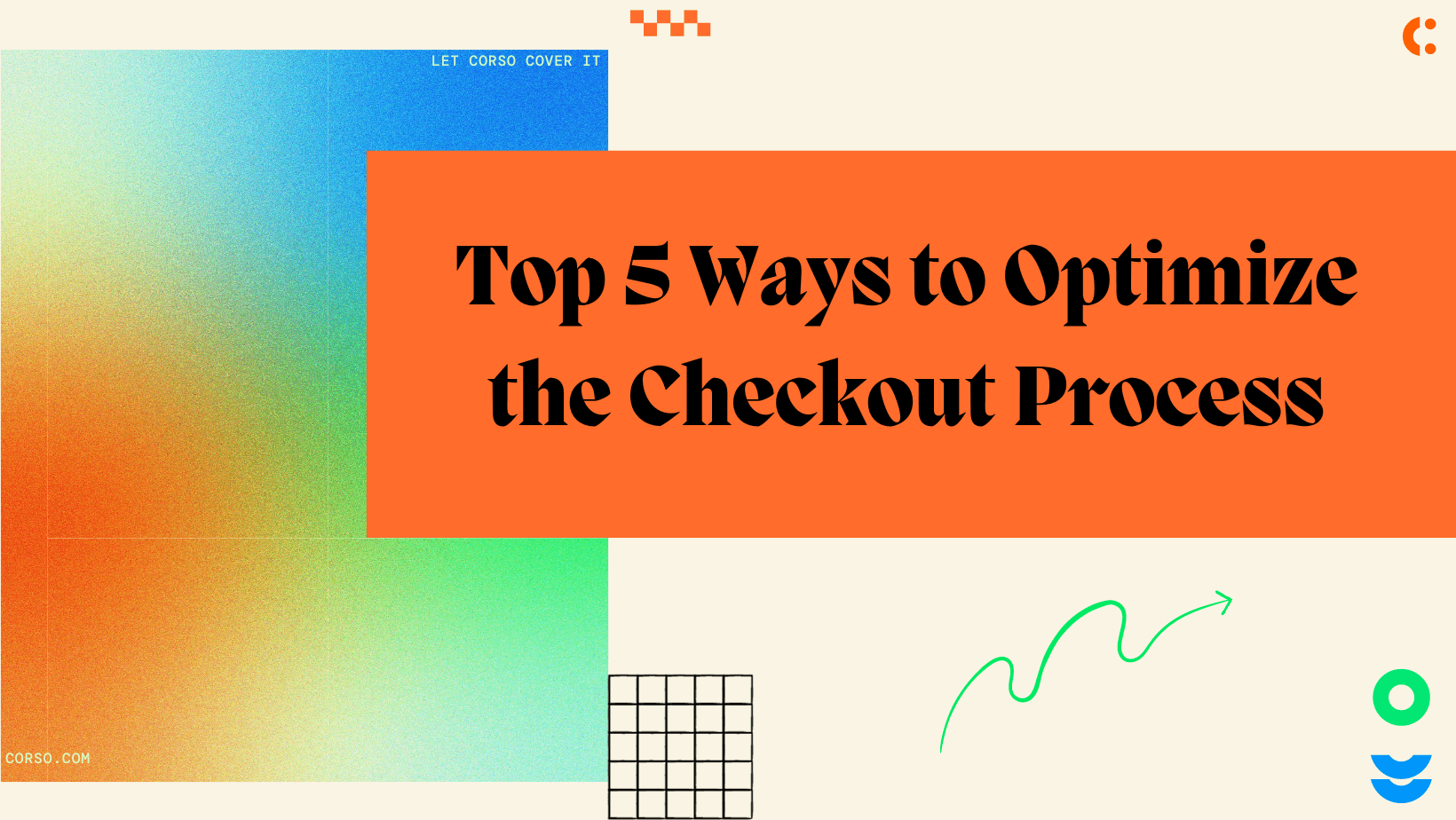 Top 5 Ways to Optimize the Checkout Process